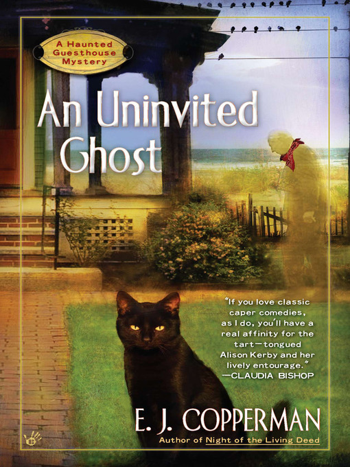 Title details for An Uninvited Ghost by E.J. Copperman - Available